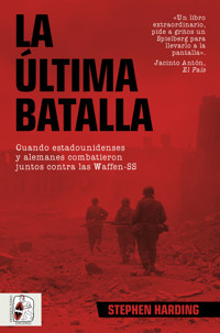 La última batalla - Stephen Harding - ebook