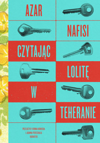 Czytając „Lolitę” w Teheranie - Azar Nafisi - ebook + książka