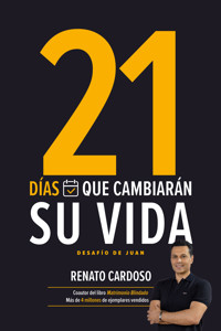 21 Días que cambiarán su vida - Renato Cardoso - ebook