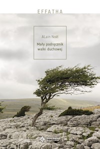 Mały podręcznik walki duchowej - Noe Alain - książka