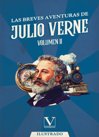 Las breves aventuras de Julio Verne - Julio Verne - ebook
