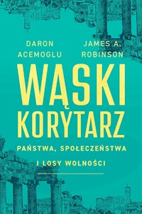 Wąski korytarz - Acemoglu Daron Robinson James A. - książka