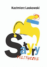 Satyry polityczne - Laskowski Kazimierz - książka