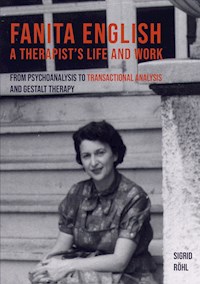 Fanita English A Therapist's life and work - Sigrid Röhl - ebook