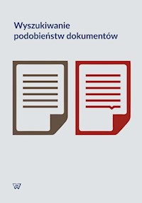 Wyszukiwanie podobieństw dokumentów -  - książka