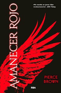 Amanecer rojo - Pierce Brown - ebook