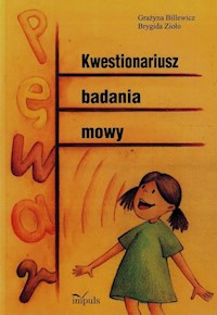 Kwestionariusz badania mowy - Billewicz Grażyna, Zioło Brygida - książka