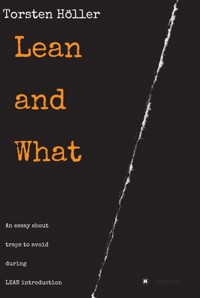 Lean and What - Torsten Höller - ebook