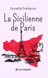 La Sicilienne de Paris - Simonetta Tombaccini - ebook