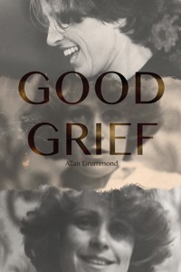 Good Grief - Allan Drummond - ebook