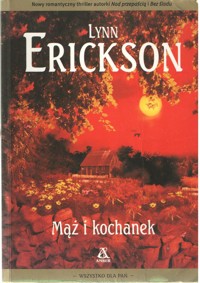 Mąż i kochanek - Lynn Erickson - ebook