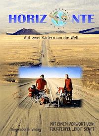 Horizonte. Auf zwei Rädern um die Welt - Jan B. Prinz - ebook