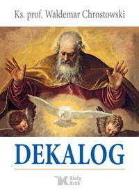 Dekalog - ks. prof. Waldemar Chrostowski - książka