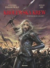 Królewska krew Tom 1 Świętokradcze zaślubiny - Alejandro Jodorowsky - książka