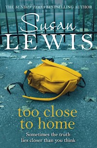 Too Close To Home - Susan Lewis - książka