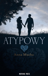 Atypowy - Mucha Anna - ebook