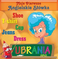 Moje pierwsze angielskie słówka Ubrania -  - książka