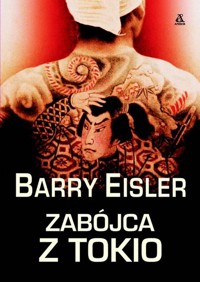 Zabójca z Tokio - Barry Eisler - ebook + książka