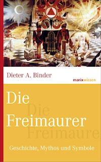 Die Freimaurer - Dieter A. Binder - ebook