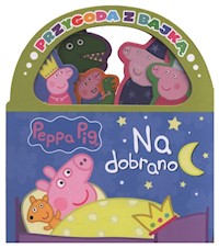 Peppa Pig Przygoda z Bajką Na dobranoc - null null - książka