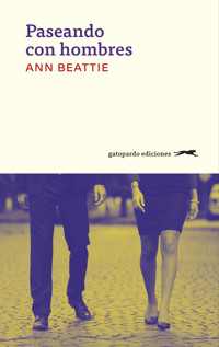 Paseando con hombres - Beattie Ann - ebook