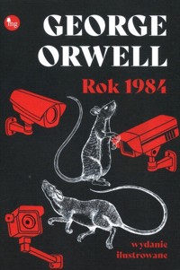 Rok 1984. Wydanie ilustrowane - George Orwell - książka
