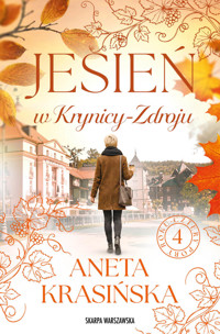Jesień w Krynicy-Zdroju - Aneta Krasińska - ebook + książka