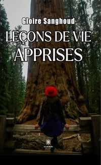 Leçons de vie apprises - Gloire Sanghoud - ebook