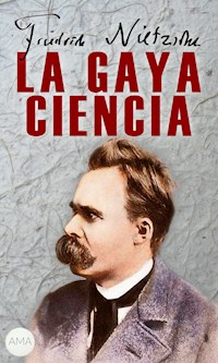 La Gaya Ciencia - Friedrich Nietzsche - ebook