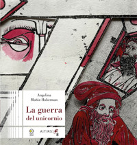 La guerra del unicornio - Angelina Múñiz Huberman - ebook