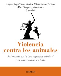 Violencia contra los animales - Miguel Ángel Soria - ebook