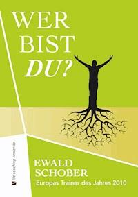 Wer bist du? - Ewald Schober - ebook