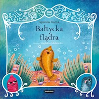 Legendy polskie Bałtycka flądra - Frączek Agnieszka - książka