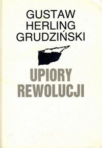 Upiory rewolucji - Gustaw Herling-Grudziński - ebook