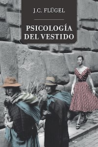 Psicología del vestido - John Carl Flügel - ebook