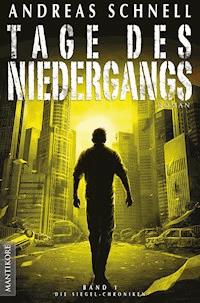 Tage des Niedergangs - Andreas Schnell - ebook