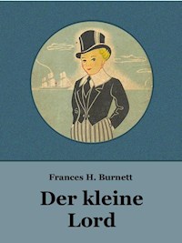 Der kleine Lord - Frances Hodgson Burnett - ebook