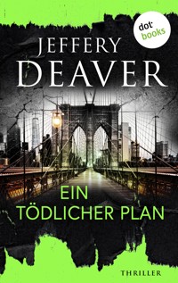 Ein tödlicher Plan - Jeffery Deaver - ebook
