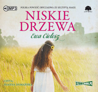 Niskie drzewa - Ewa Cielesz - ebook + audiobook + książka