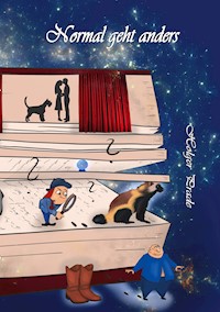 Normal geht anders - Holger Prade - ebook