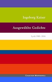 Ausgewählte Gedichte - Ingeborg Kaiser - ebook
