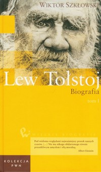 Wielkie biografie Tom 26 Lew Tołstoj 1 - Szkłowski Wiktor - książka