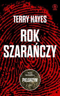 Rok szarańczy - Terry Hayes - ebook + audiobook + książka