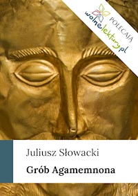 Grób Agamemnona - Juliusz Słowacki - ebook