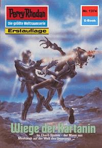 Perry Rhodan 1374: Wiege der Kartanin - Ernst Vlcek - ebook