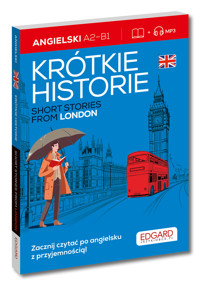 Angielski. Krótkie historie. Short stories from London. Poziom A2-B1 - zbiorowa praca - książka