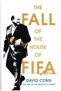 The Fall of the House of Fifa - Conn David - książka