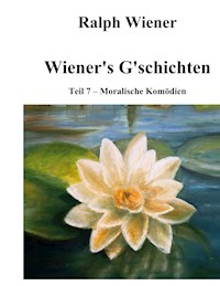 Wiener's G'schichten VII - Ralph Wiener - ebook