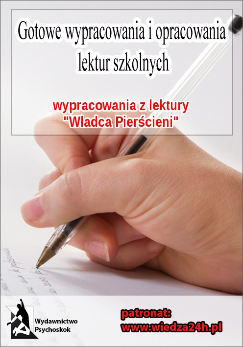 Okładka:Wypracowania - J. R. R. Tolkien „Władca pierścieni” - część I 