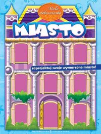 Mała dekoratorka Miasto -  - książka